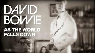 David Bowie - As The World Falls Down (Official Video)