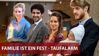 Familie ist ein Fest - Taufalarm I Deutscher Film 2021 I Reza Brojerdi