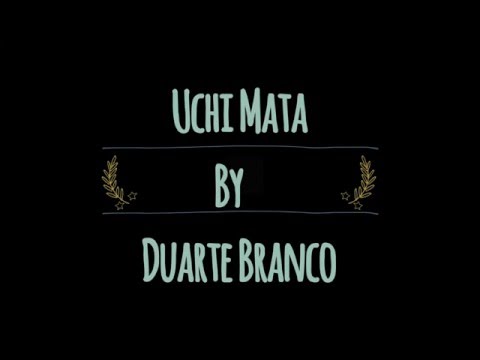 uchi mata by Duarte Branco