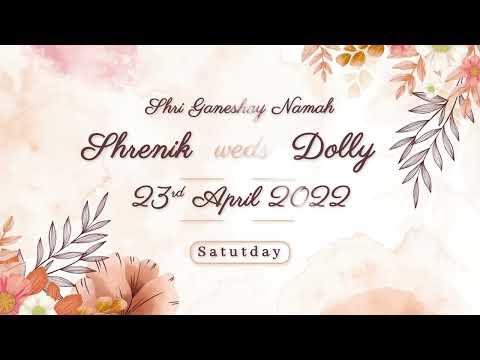 Wedding Invitation 2022 -  Shrenik &  Dolly - Kanunga Family Celebration