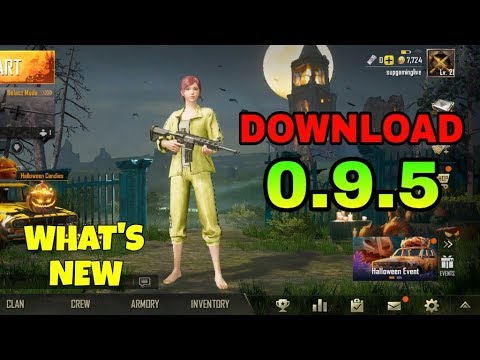 PUBG MOBILE 0.9.5 BETA DOWNLOAD | WHAT'S NEW IN PUBG MOBILE 0.9.5 UPDATE