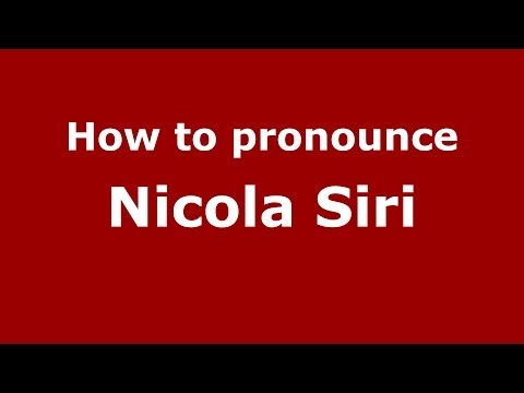 How to pronounce Nicola Siri (Brazilian/Portuguese) - PronounceNames.com