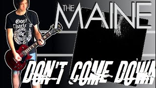 The Maine - Don&#39;t Come Down Guitar Cover (+Tabs)