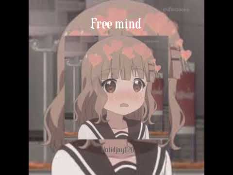 FREE MIND - TEMS (sped up )