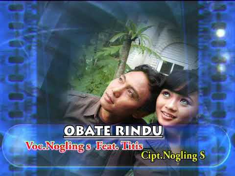 Nogling S Ft Titis - Obate Rindu | Dangdut [OFFICIAL]
