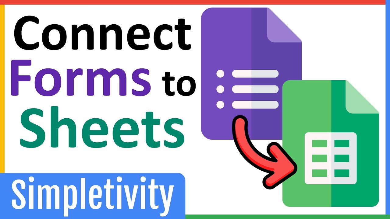 How to Connect Google Forms to Google Sheets (Link Responses)