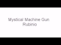 Mystical Machine Gun 