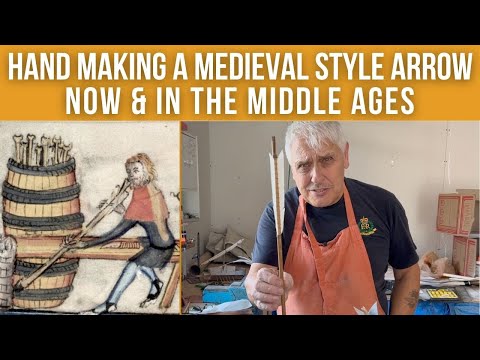 Hand making a medieval style arrow, now, and in the middle ages