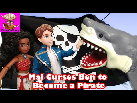 Mal Cursed Ben to Become a Pirate - Part 7 - Moana and Descendants Series Disney