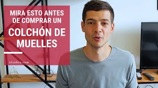 Colchones de Muelles - Esto es lo que NO te dicen