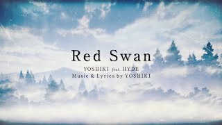&quot;Red Swan&quot; (Attack on Titan anime theme) - 進撃の巨人 Official Lyric Video YOSHIKI feat. Hyde