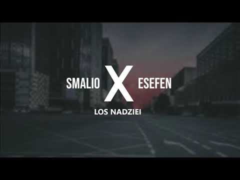 Smalio x Esefen - Los Nadziei