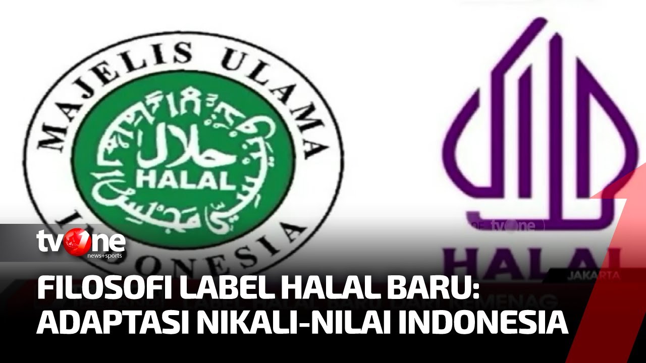 Filosofi Adaptasi Nilai-nilai Indonesia, Label Halal Baru dari Kemenag | tvOne