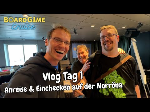 Anreise, Kabine und Spieleausleihe - Boardgame Cruise 2023 - Tag 1