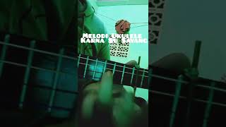 Download lagu Melodi Mudah Ukulele. Karna Su Sayang mp3