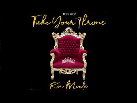 Ron Moala - Take your throne (Audio)