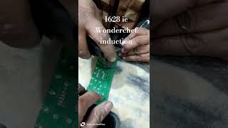 Chip IC 1628 SE Keypad Ka Fault देखना ना भूले Wonderchef ⭐✨ #2000 #Cooktop# Induction #⭐✨ #Cooker###