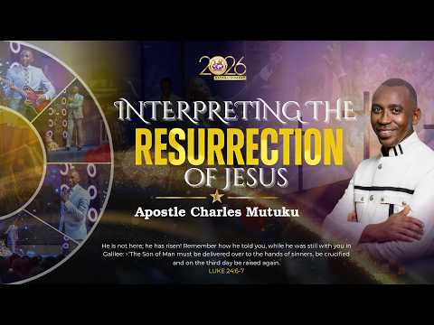 INTERPRETING THE RESURRECTION OF JESUS