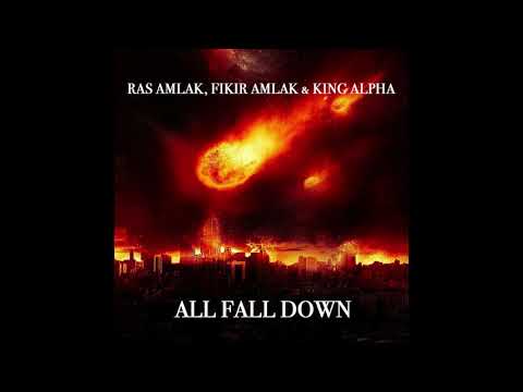 Ras Amlak, Fikir Amlak & King Alpha - All Fall Down dub plate