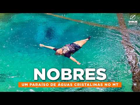 NOBRES: um paraíso no Mato Grosso! Vale a pena? Com Dicas e Preços!