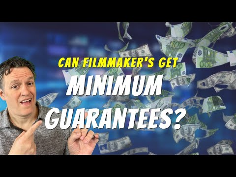 The TRUTH About Minimum Guarantees Every Filmmaker Needs to Know