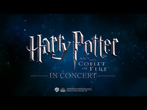 Harry Potter and the Goblet of Fire™ in Concert (Trailer)