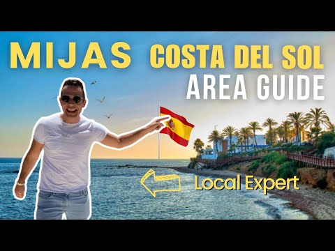 Mijas - Costa Del Sol | AREA GUIDE BY LOCAL EXPERT!