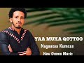 Yaa Muka Qottoo Nagaasaa Kumsaa New Ethiophian Oromo Music 2022