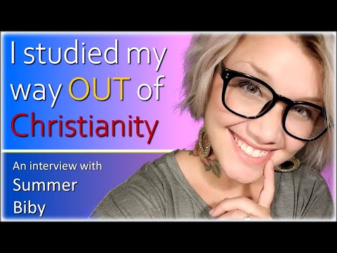 HARMONIC ATHEIST - Summer Biby: "I Studied My Way Out of Christianity"
