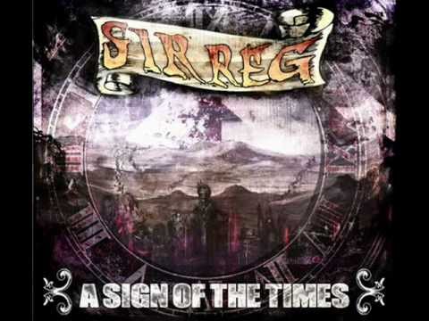 SIR REG - A Sign Of The Times