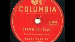 GROWN UP TEARS   MARTY ROBBINS 78rpm