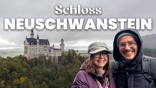 SCHLOSS NEUSCHWANSTEIN - alle Tipps für einen Besuch am Märchenschloss im Allgäu (im Regen!)