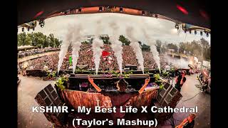 Download lagu KSHMR vs. Jetfire  - My Best Life x Cathedral (KSHMR Mashup) [Taylor's Mixer] mp3