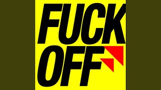 Too Late (Fuck Off) (Dub Mix)