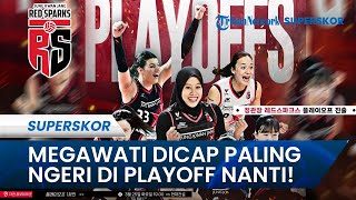MEGAWATI DICAP PALING NGERI DI PLAYOFF Liga Voli Korea, Pemain Rival Red Sparks Kompak Bergidik