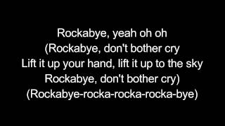 Rockabye Baby  Clean Bandit ft  Sean Paul & Anne Marie Lyrics