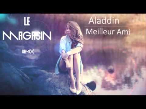 electroXism - aladdin meilleur ami (le magasin remix)