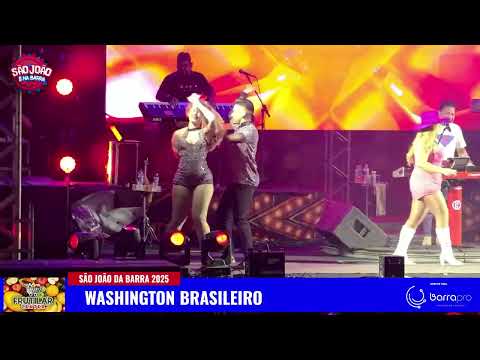 Washington Brasileiro - Barra/BA - São João é na Barra - Junho 2025 - Show Completo