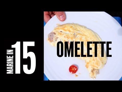 Marine in 15 - Three Egg Omelette