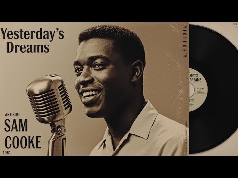 Yesterday’s Dreams – Lost 1961 Soul Album | Ray Charles & Sam Cooke Tribute