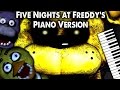 Five Nights at Freddy's Song (Piano Version) 
