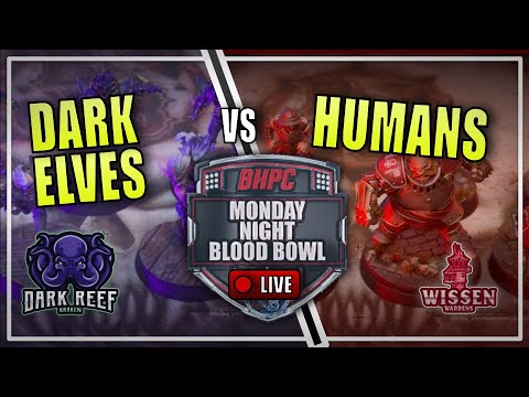 🔴 DARK ELVES vs HUMANS - SEVENS SUPER SERIES! LIVE Blood Bowl - Monday Night Blood Bowl!