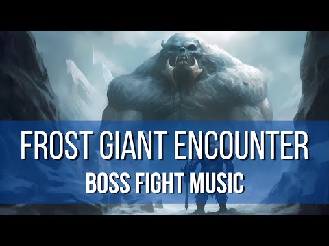 Frost Giant Encounter - RPG/DND - Epic Boss Battle Music - [1 Hour]