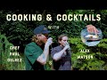 Cooking Cocktails Ft Alex Watson Chef Paul Delrez