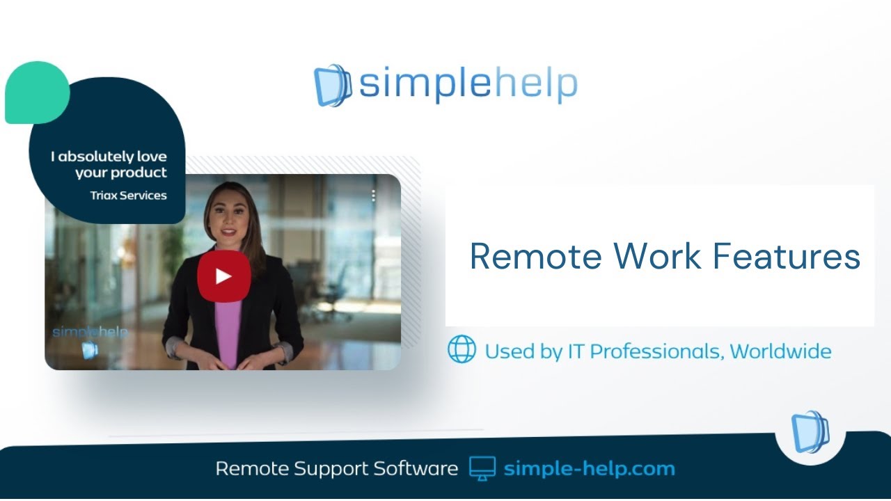 SimpleHelp RMM Remote Support Software - Remote Work Features