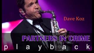 Dave Koz Partners in crime (Playback)