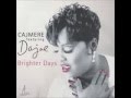 Cajmere feat Dajae - Brighter Days (Underground Goodie Mix)