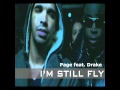 Page feat. Drake : "I'm Still Fly" 