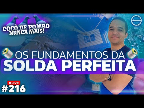 Vídeo: Soldagem correta de componentes eletrônicos - 7 dicas