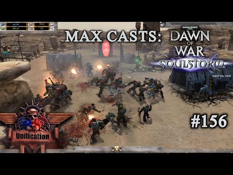 Max Casts: Dawn of War - Unification [v7.0] # 13th Company VS Orks [PvP][1vs1]